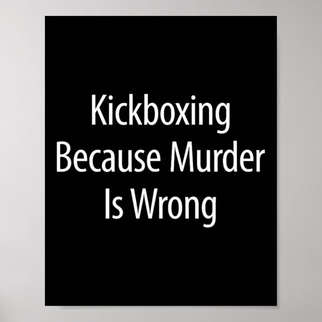 Póster Kickboxing - Porque el Asesinato es Incorrecto -  (Frente)