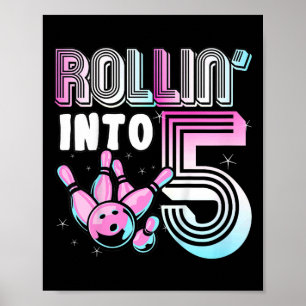 Póster Kids Bowler Rollin’ en 5 Bowling 5 Birthday Ki