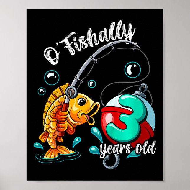 Póster Kids O'fishally 3 Years Old 3rd Birthday Fishing  (Frente)