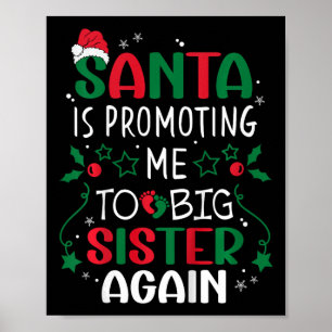 Póster Kids Santa Me Está Promocionando A Big Sister De N