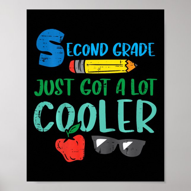 Póster Kids Second Grade Just Got Cooler 2nd First Day Of (Frente)
