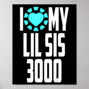 Póster Kids Superhero Movie Quote I Love My Lil Sis 3000