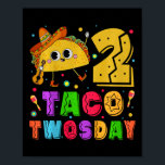 Póster Kids Taco Twosday - Dos Toddday Birthday Party 2 Y<br><div class="desc">Kids Taco Twosday - Fiesta de cumpleaños de dos años</div>