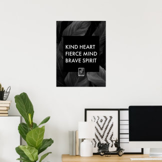 Póster Kind Heart. Fierce Mind. Brave Spirit. Wall Art.