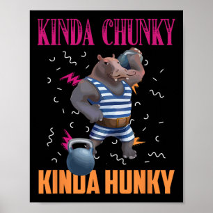 Póster Kinda Chunky Kinda Hunky Halterofilia