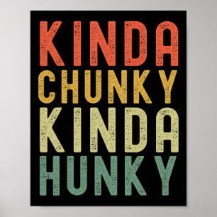 Póster Kinda Chunky Kinda Hunky Halterofilia