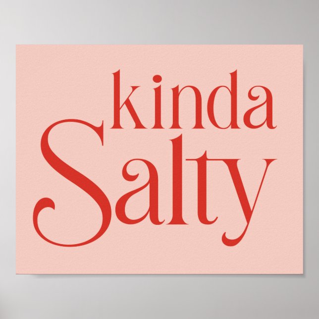 Póster Kinda Salty (Frente)