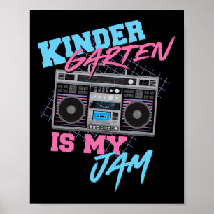 Póster Kindergarten Is My Jam - Boombox Vintage de los 80