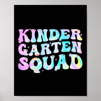 Póster Kindergarten Squad Teacher Kids Tie Dye Ck To Scho