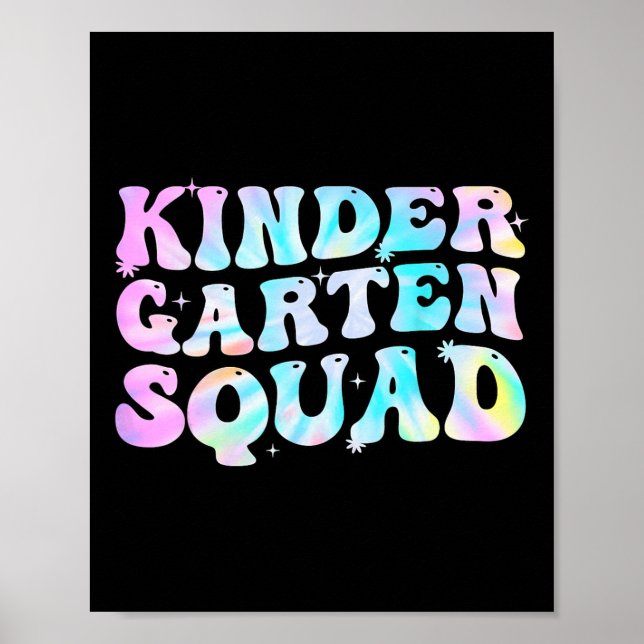 Póster Kindergarten Squad Teacher Kids Tie Dye Ck To Scho (Frente)
