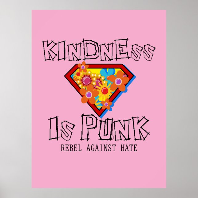 Póster Kindness Is Punk - Rebel Against Hate (Frente)
