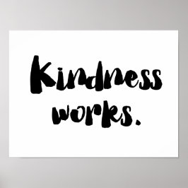 Póster Kindness Works | Ser amable
