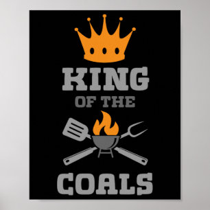 Póster King Of Coals Grill Grill Barbacoa Carne Bbq
