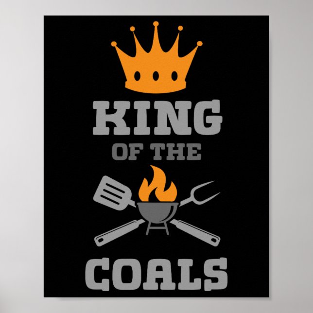 Póster King Of Coals Grill Grill Barbacoa Carne Bbq (Frente)