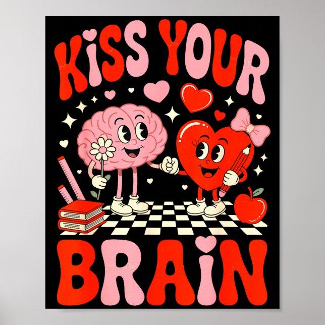 Póster Kiss Your Brain Women Valentine's Day Retro School (Frente)