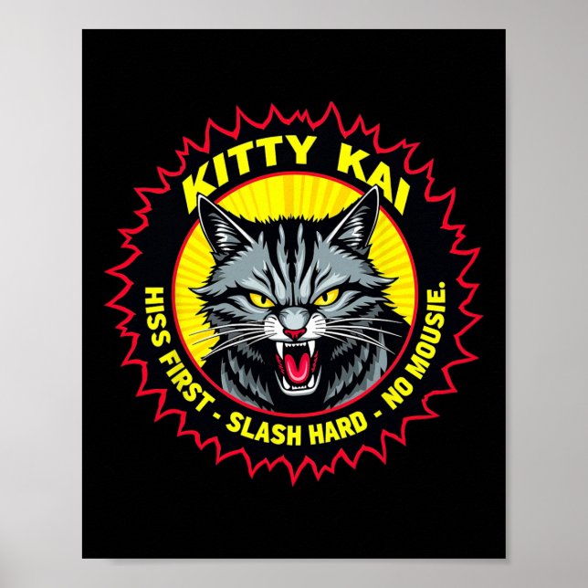 Póster Kitty Kai - Hiss First - Slash Hard - No Mousie!  (Frente)