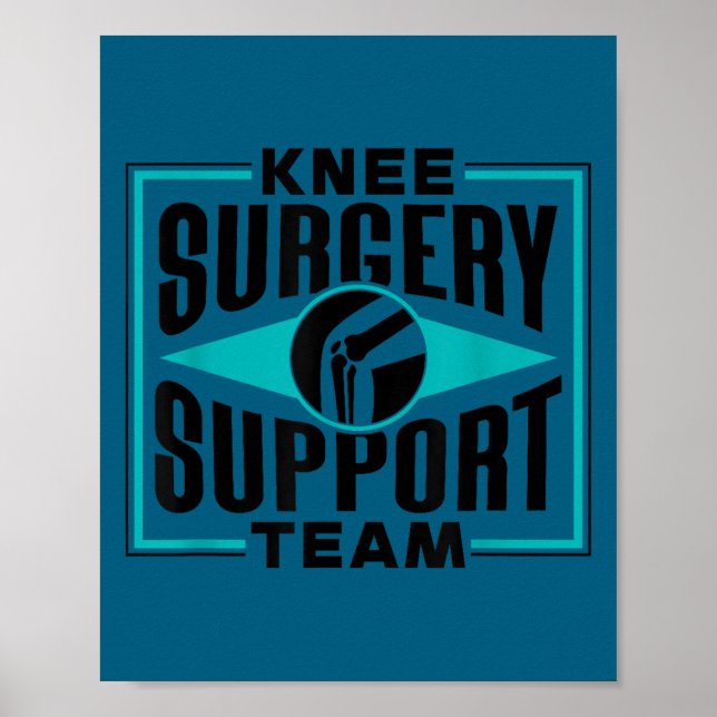 Póster Knee Surgery Suprt Team Patient Knees Recovery Ope (Frente)
