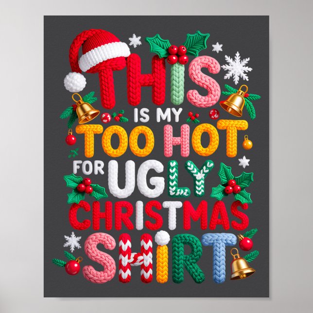 Póster Knitting This Is My It's Too Hot For Ugly Christma (Frente)