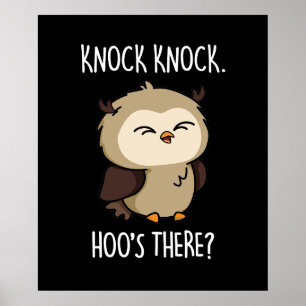 Póster Knock Knock Hoos There Funny Owl Pun Dark BG
