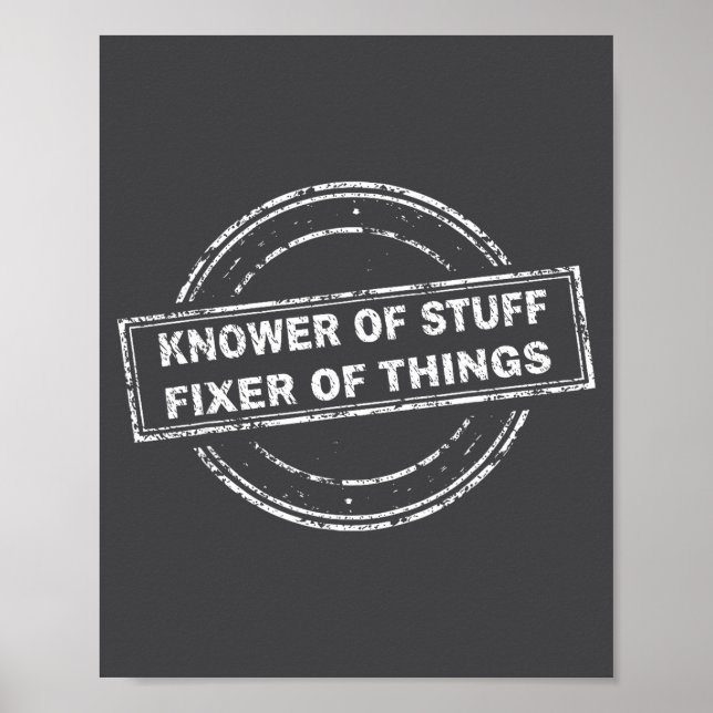Póster Knower Of Stuff Fixer Of Things Funny Stamp  (Frente)