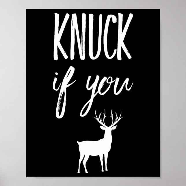 Póster Knuck Si Te Burlas De La Caza De Caza De Cernívoro (Frente)