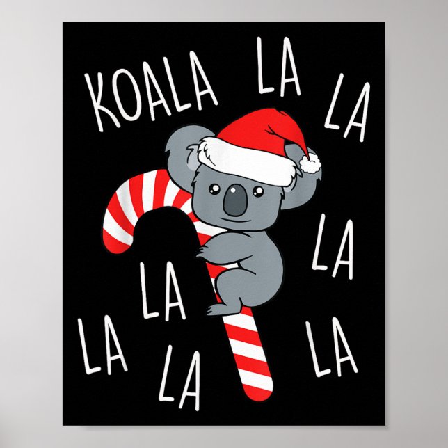 Póster Koala La La La - Aussie Xmas Pun Funny Australian  (Frente)