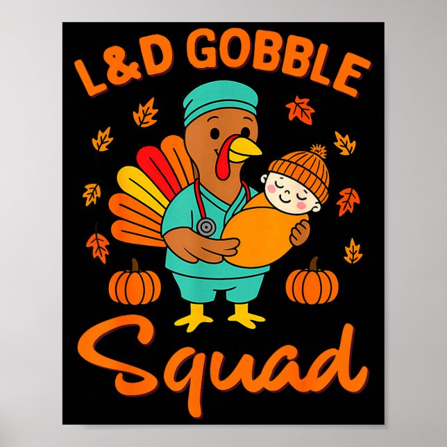 Póster L&amp;d Gobble Squad Thanksgiving Labor &amp; Deli (Frente)