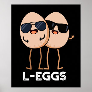 Póster L-egg Funny Egg Pun Dark BG