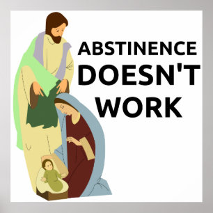 Póster La abstinencia no trabaja