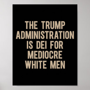 Póster La administración Trump está condenada a hombres b