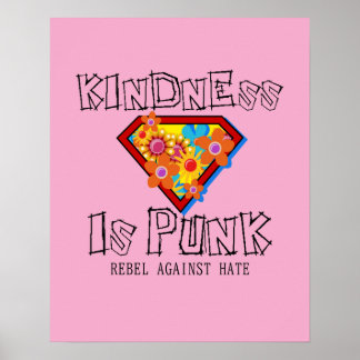 Póster La amabilidad es punk - Rebelarse contra el odio
