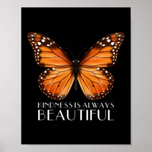 Póster La Amabilidad Es Siempre Hermosa Mariposa Monarca