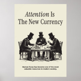 Póster La atención es la nueva moneda