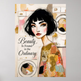Póster La belleza se encuentra en la inspiración cotidian