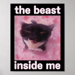 Póster La Bestia Dentro De Mí Divertido Meme De Gato Para