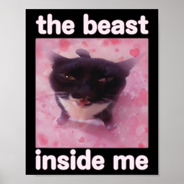 Póster La Bestia Dentro De Mí Divertido Meme De Gato Para (Frente)