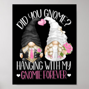 Póster La Boda Groom Bride Gnome Pun Colgando Con M