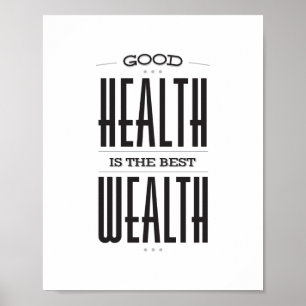 Póster La buena salud es el mejor Poster de riqueza