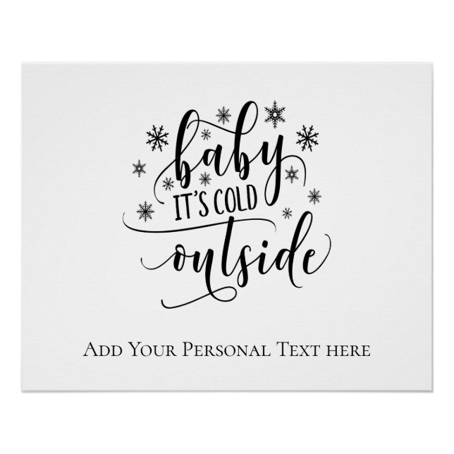 Póster La caligrafía personalizada bebé hace frío afuera (Anverso)