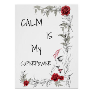 Póster La calma es mi superpoder Confianza en uno mismo