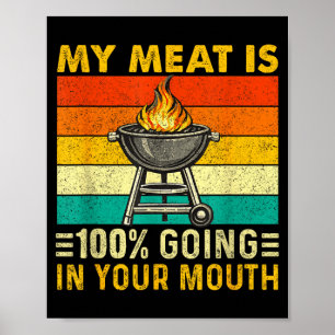 Póster La carne es 100 entrando en la boca divertido bbq