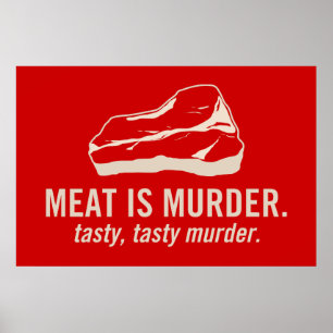 Póster La carne es asesinato, asesinato sabroso sabroso