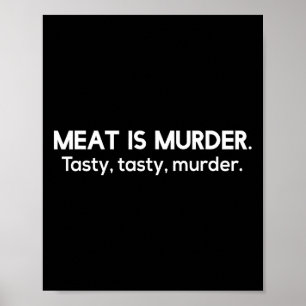 Póster La Carne Es Asesinato Delicioso Delicioso Asesinat