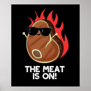 Póster La Carne Está En El Divertido Pun De Carne De Carn