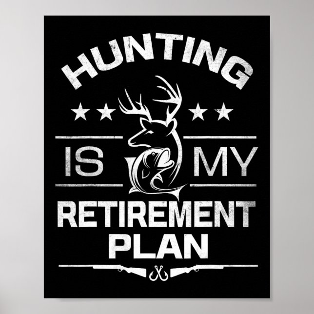 Póster La caza jubilada de Guay es mi plan de retiro (Frente)