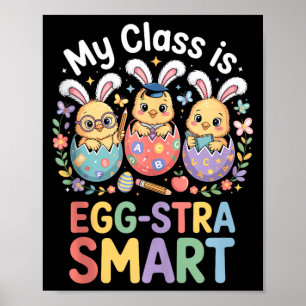 Póster La clase es extra inteligente easter maestro estud