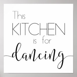 Póster La cocina es para Poster bailarín