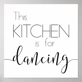 Póster La cocina es para Poster bailarín