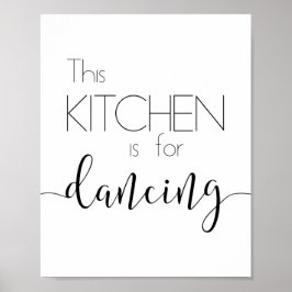 Póster La cocina es para Poster bailarín