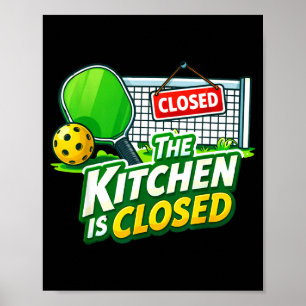 Póster La cocina está cerrada jugador de pickleball diver